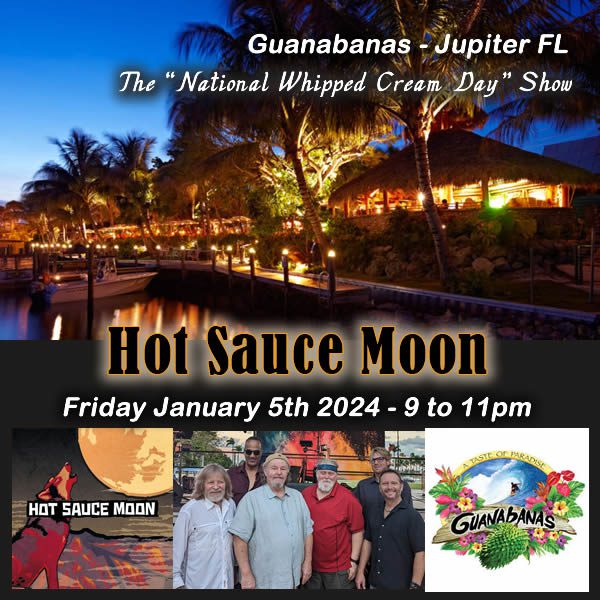 Hot Sauce Moon live at Guanabanas graphic