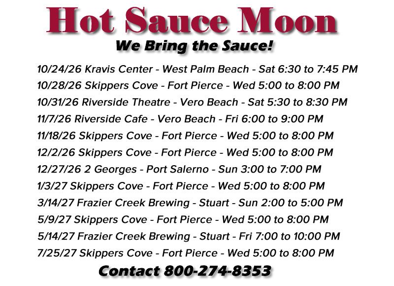 Hot Sauce Moon Schedule