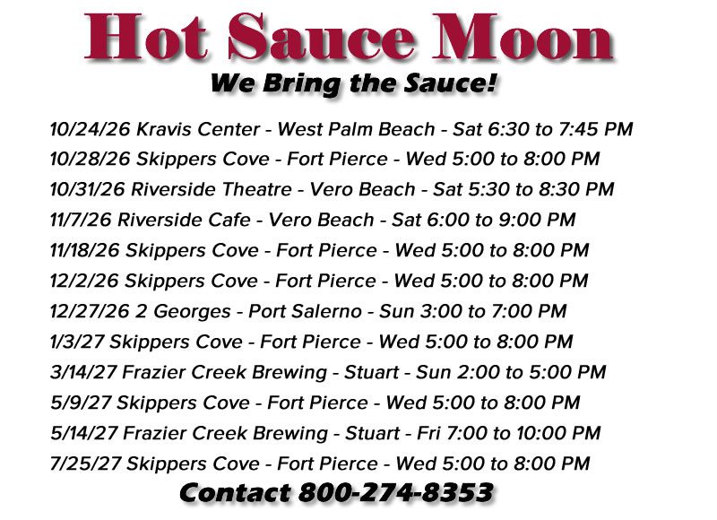 Hot Sauce Moon Schedule